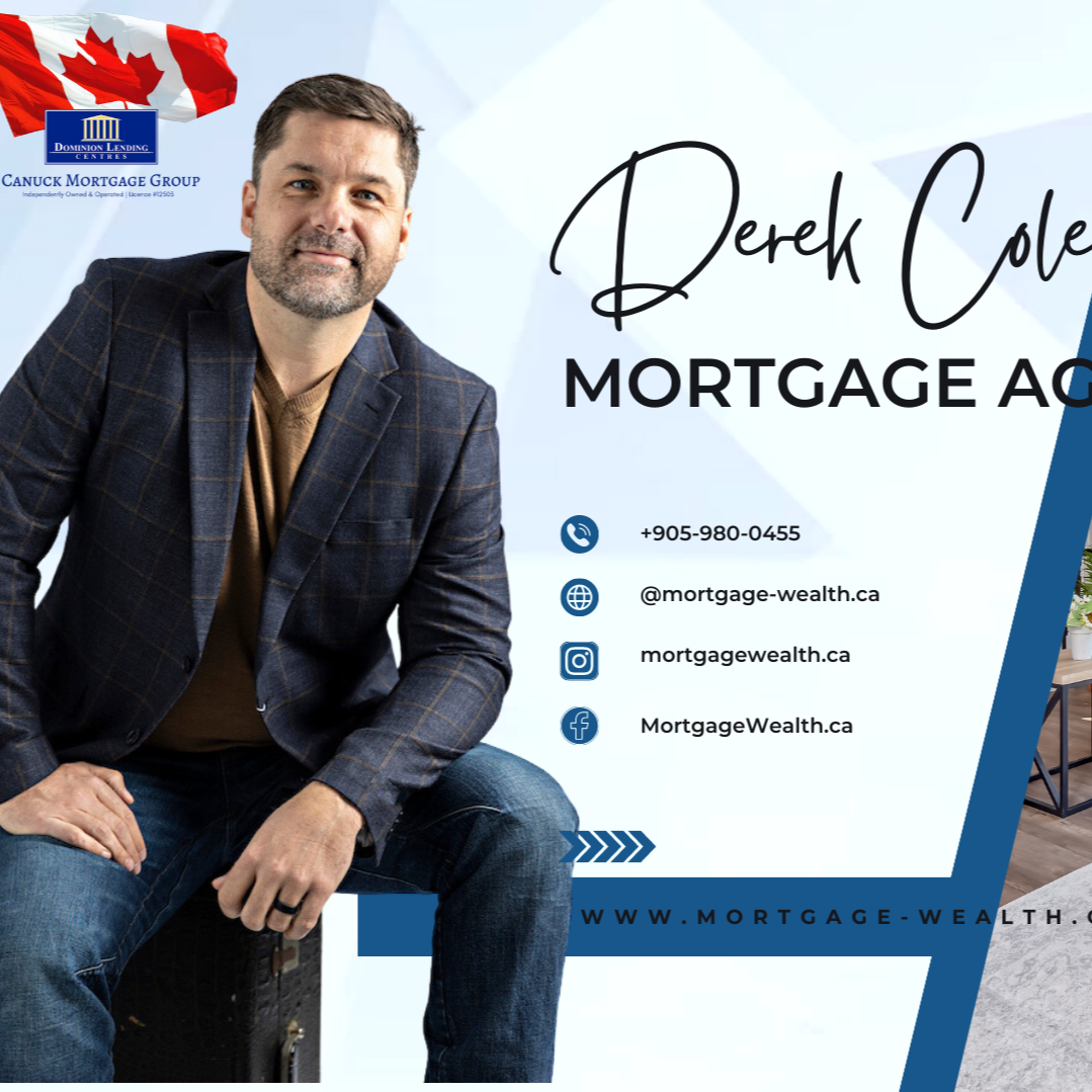 Derek Cole - Mortgage Agent Niagara - Dominion Lending Centers Canuck Mortgage Group